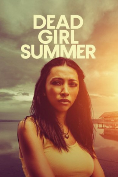 Dead Girl Summer (2025)