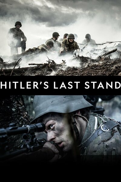 Hitlers Last Stand - Season 1