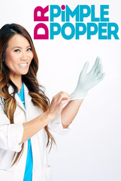 Dr Pimple Popper - Season 6 Watch For Free In Hd On Movies123