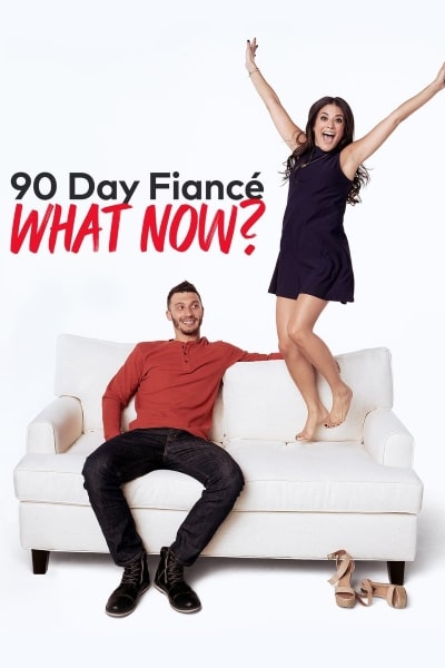 90 Day Fiance What Now Season 3 Watch For Free In Hd On Movies123 