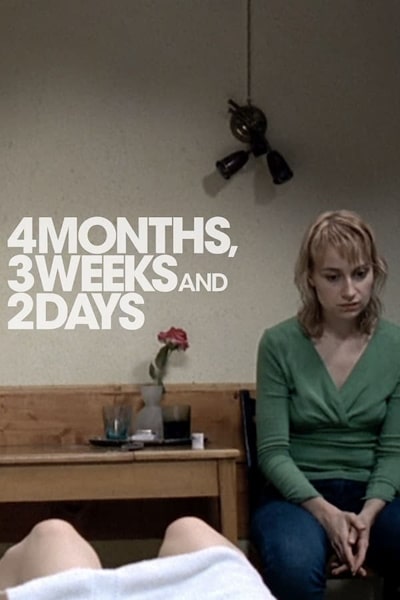 4 Months, 3 Weeks and 2 Days (4 luni, 3 saptamani si 2 zile)