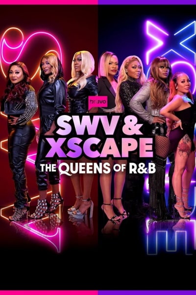 SWV and XSCAPE: The Queens of R and B - Season 1