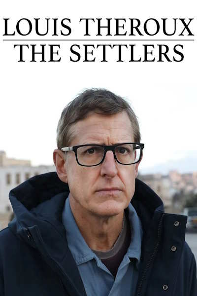 Louis Theroux The Settlers - Season 1