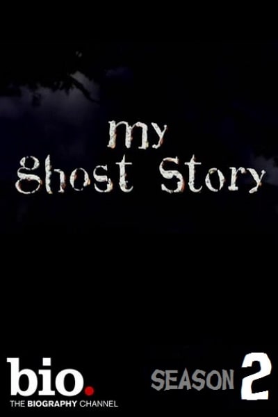 My Ghost Story - Season 2