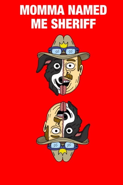 Momma Named Me Sheriff - Season 2