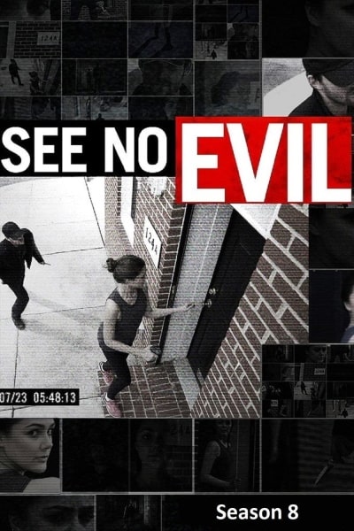 See No Evil - Season 8