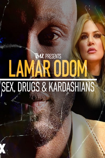 Tmz Presents Lamar Odom Sex Drugs And Kardashians Watch For Free In Hd On Movies123